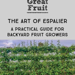 The Art of Espalier